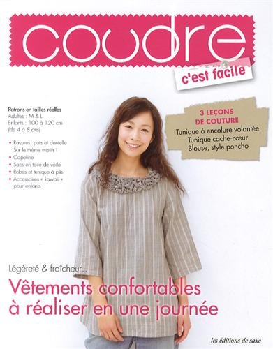Vêtements confortables à réaliser en une journée : 3 leçons de couture, Tunique à encolure volantée, Tunique cache-coeur, Blouse, style poncho Books