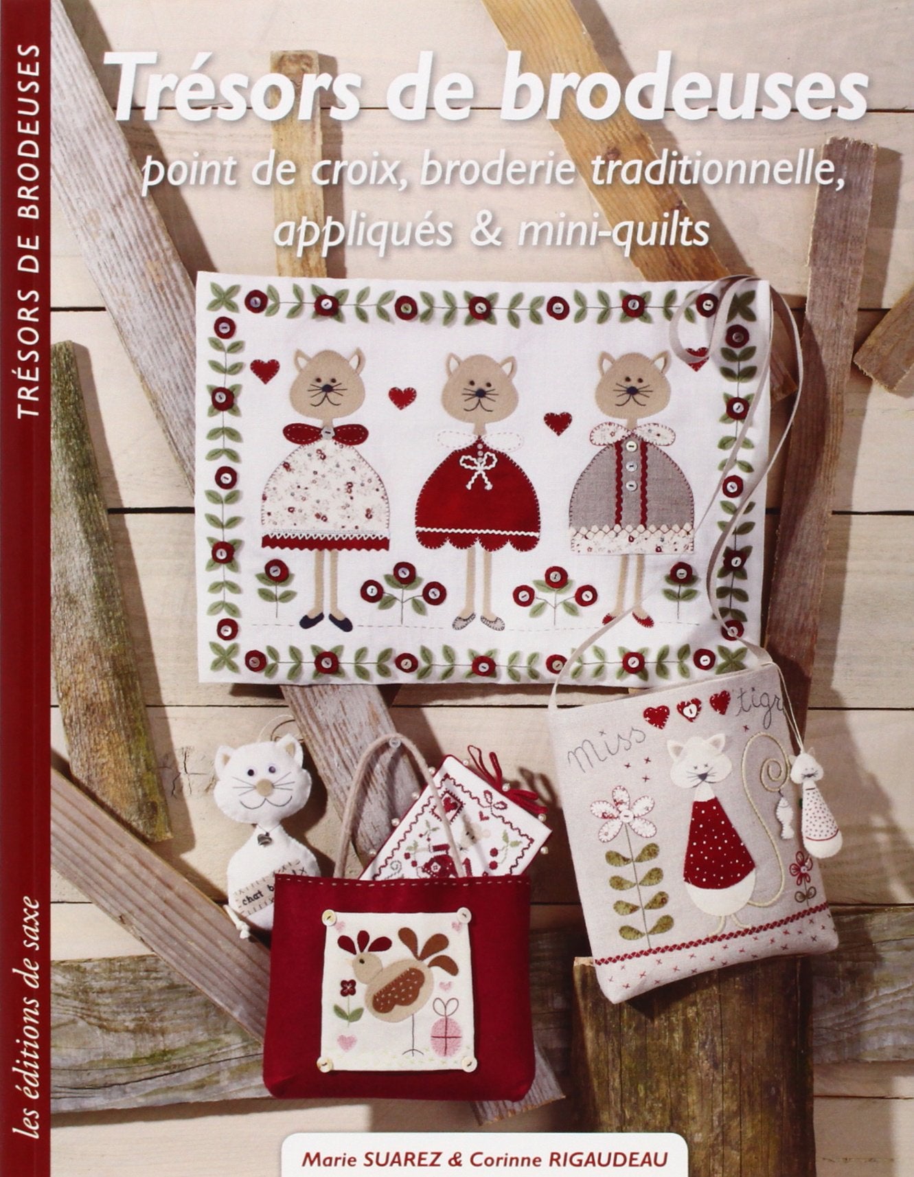 TRESORS DE BRODEUSES: Point de croix, broderie traditionnelle, appliqués & mini-quilts Hobbies & Crafts