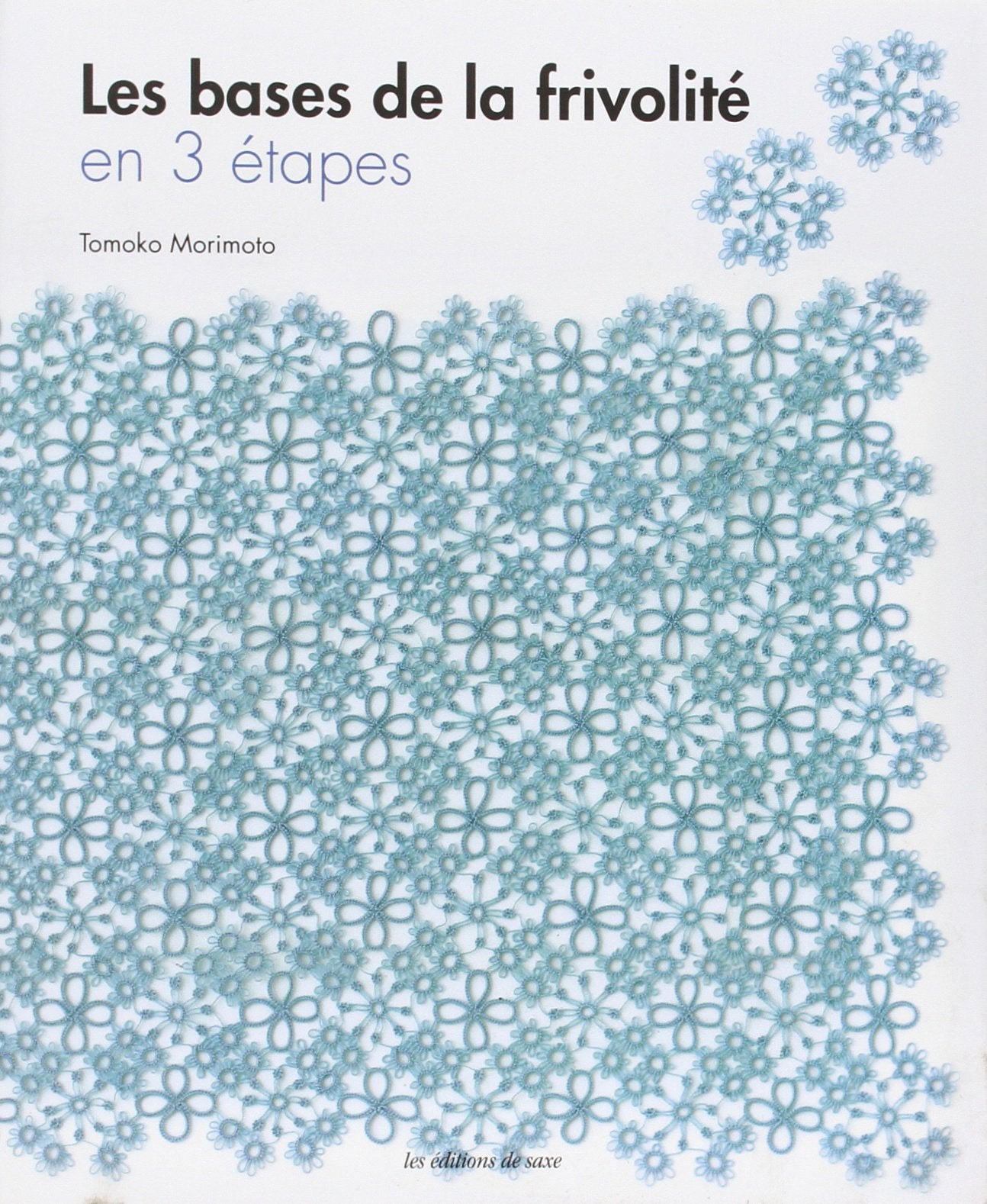 Les bases de la frivolité en 3 étapes Books