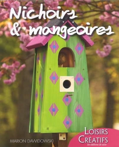 Nichoirs et mangeoires Books