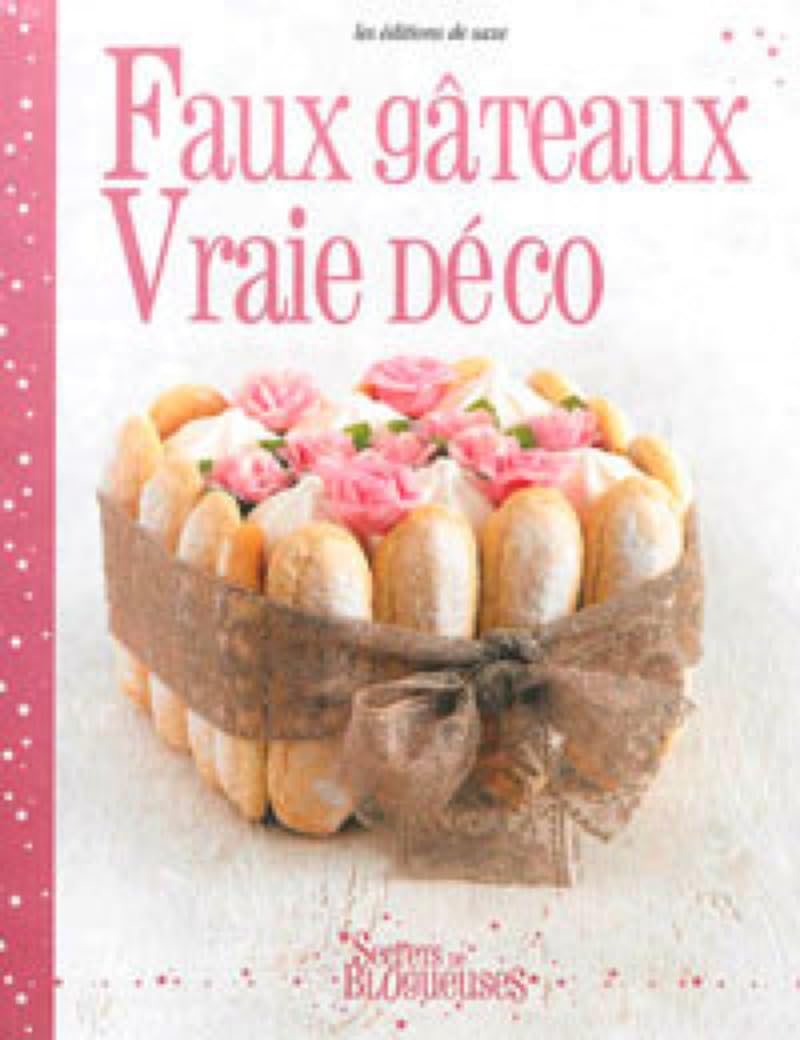 Faux gâteaux vraie déco book