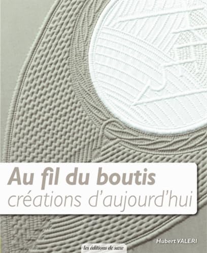 Au fil du boutis: Créations d'aujourd'hui book