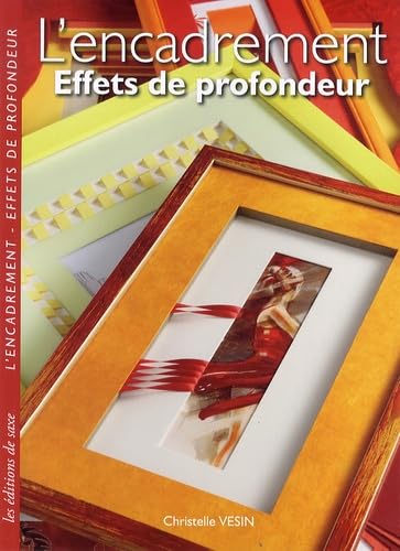 L'encadrement: Effets de profondeur Books