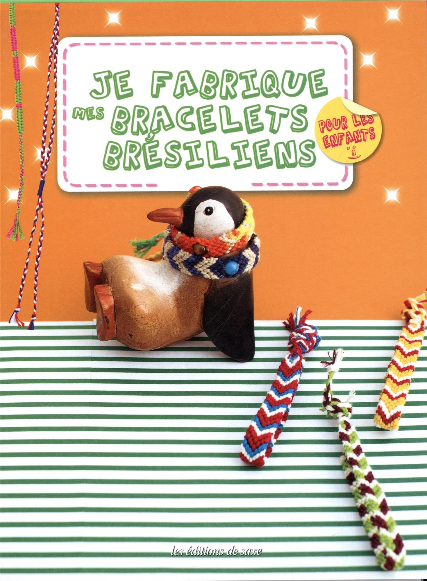 Je fabrique mes bracelets brésiliens, pour les enfants book
