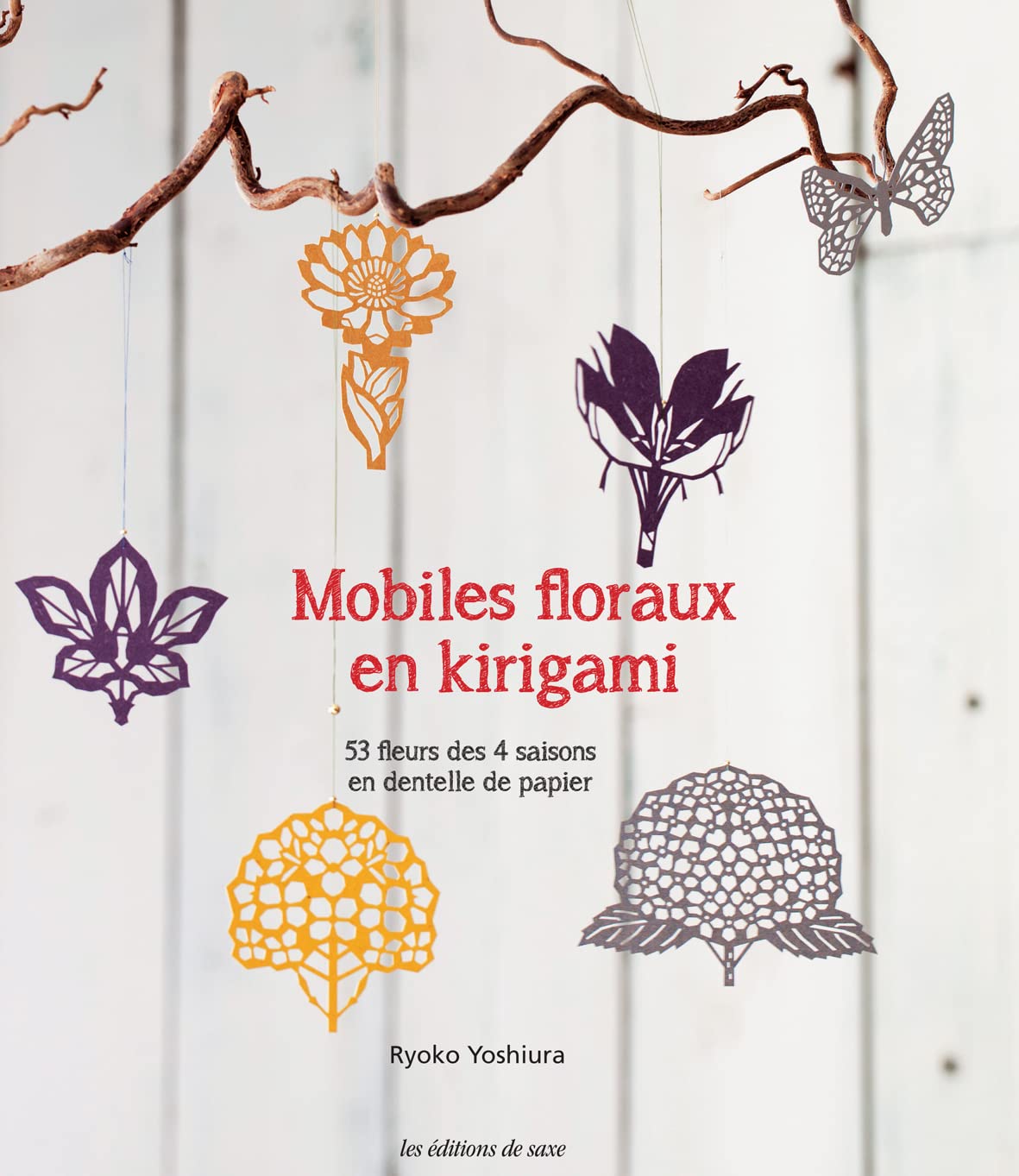 MOBILES FLORAUX EN KIRIGAMI: 53 fleurs des 4 saisons en dentelle de papier Leisure, Home & Garden