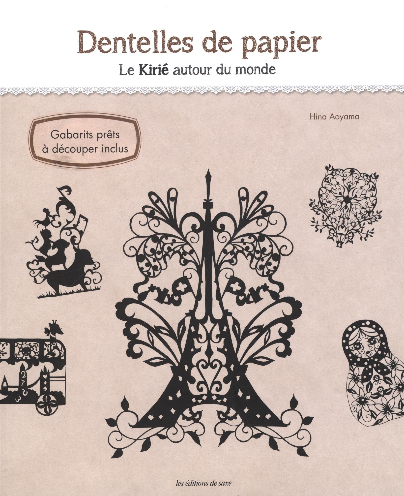 DENTELLES DE PAPIER: Le Kirié autour du monde Leisure, Home & Garden