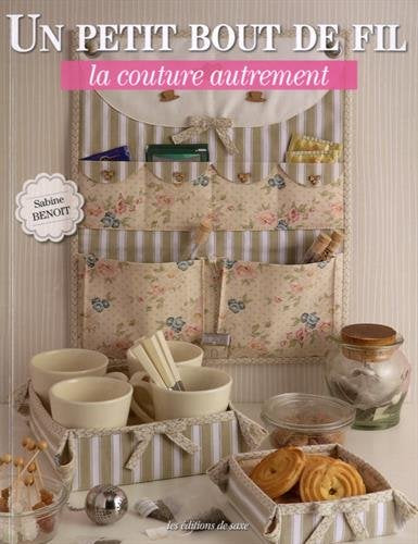Un petit bout de fil : la couture autrement Hobbies & Crafts
