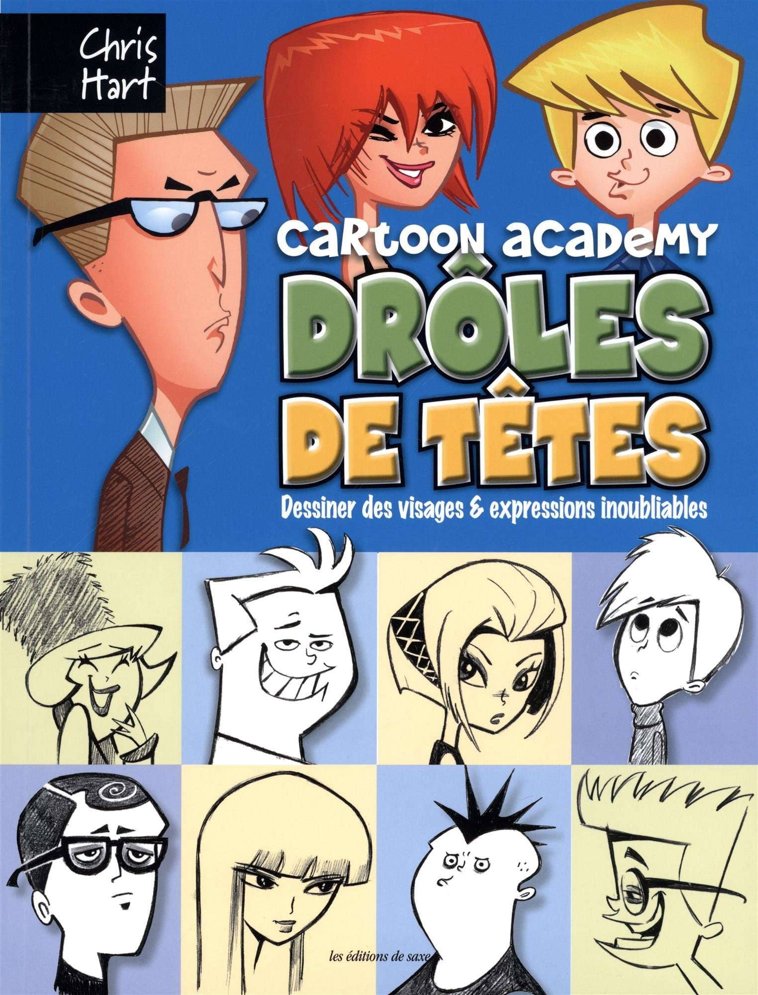 CARTOON ACADEMY: Dessiner des visages & expressions inoubliables Film, Art & Culture