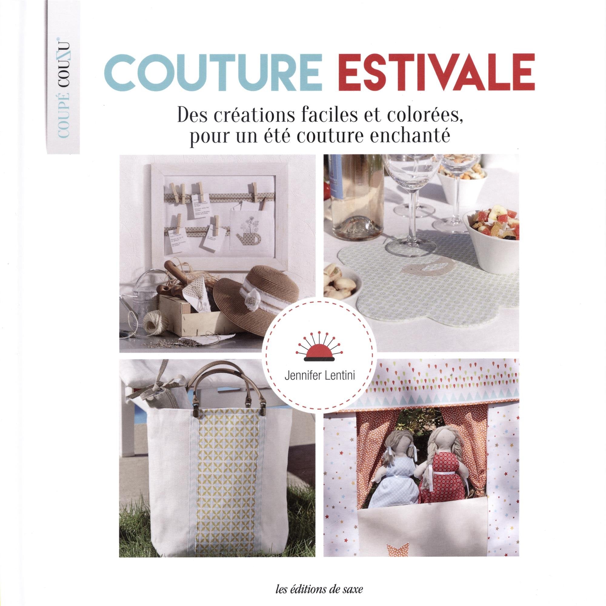 COUTURE ESTIVALE: Des créations faciles et colorées, pour un été couture enchanté Hobbies & Crafts