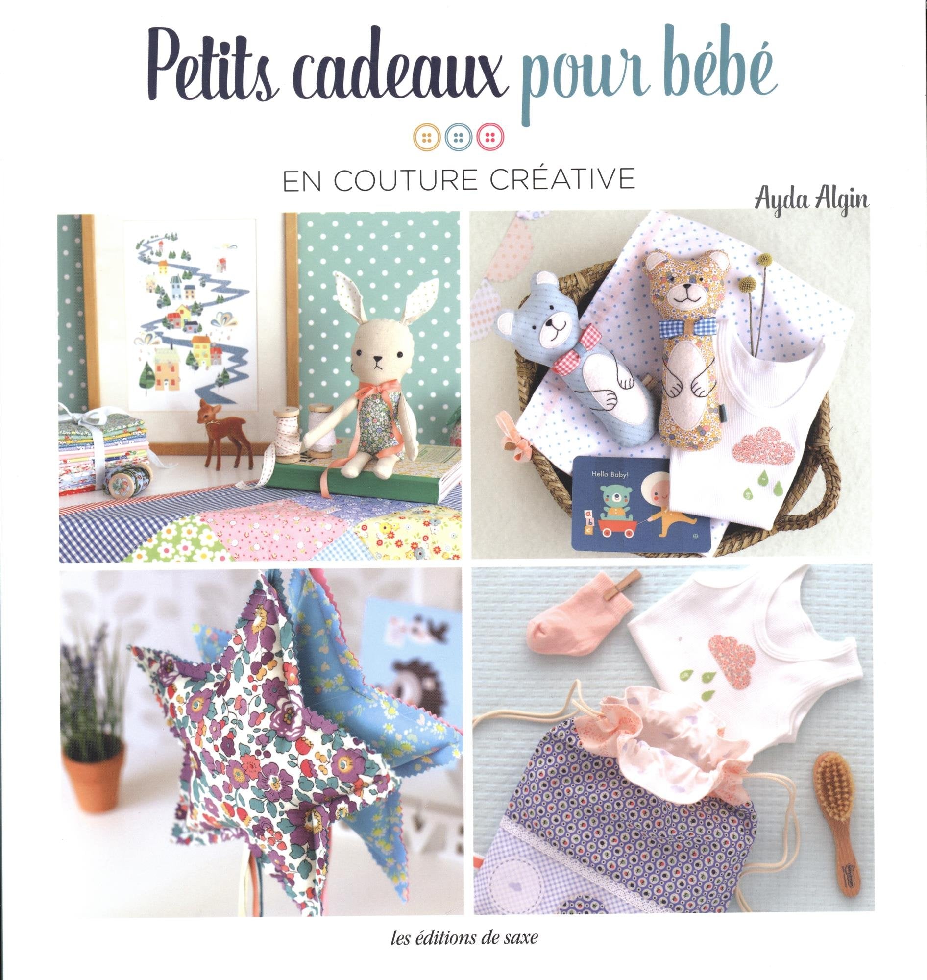 PETITS CADEAUX POUR ENFANTS EN COUTURE CREATIVE book