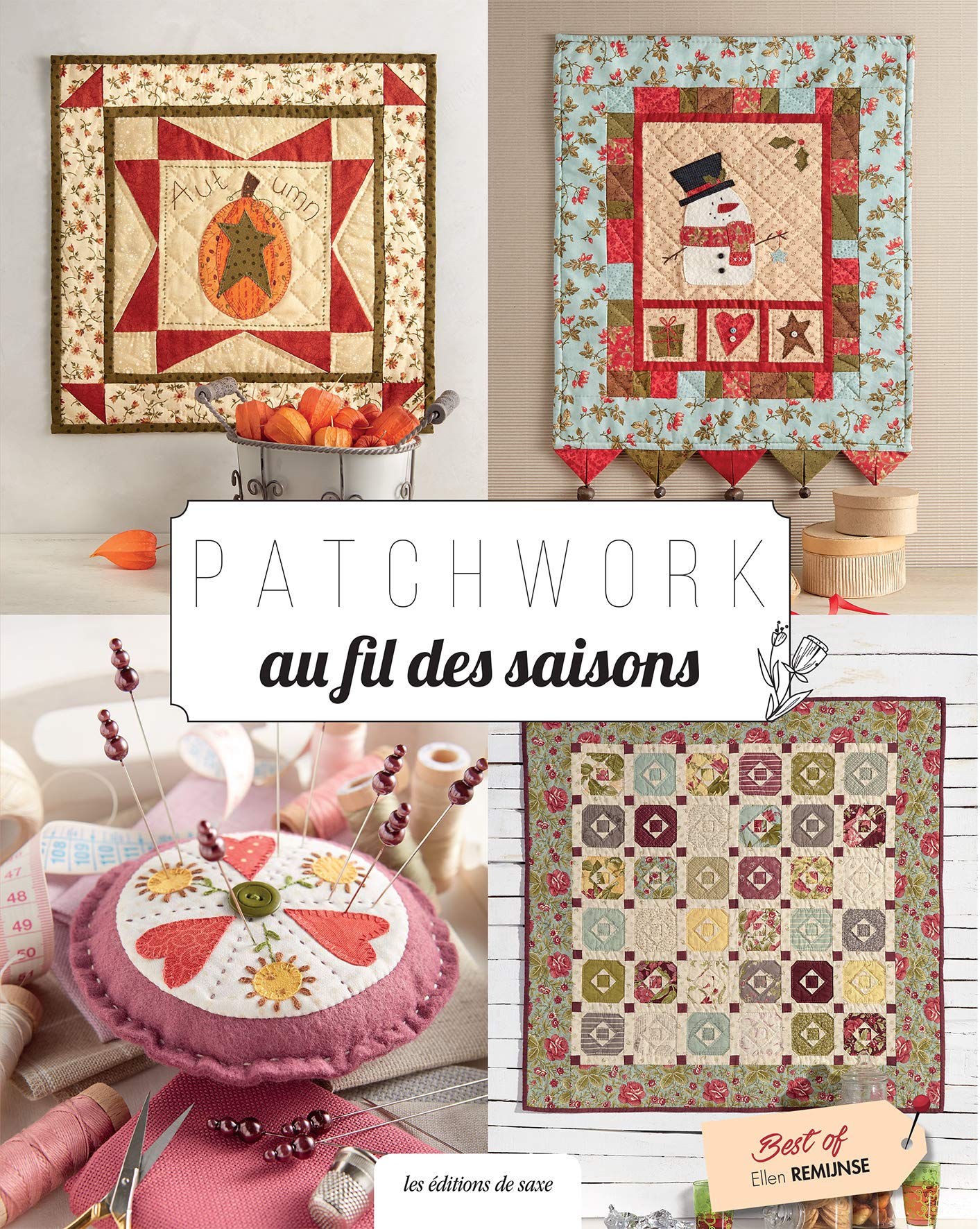 Patchwork au fil des saisons - Best of Ellen Remijnse book