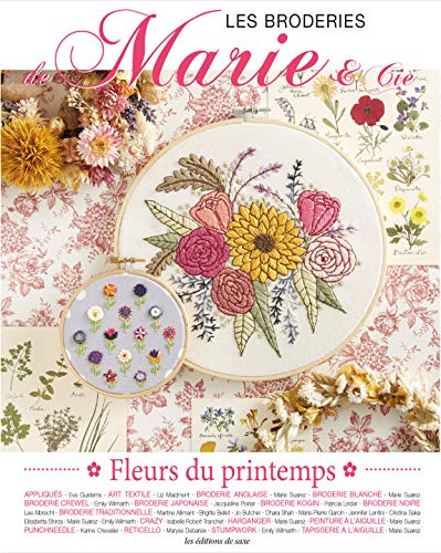 Les broderies de Marie & Cie. Fleurs du printemps Hobbies & Crafts