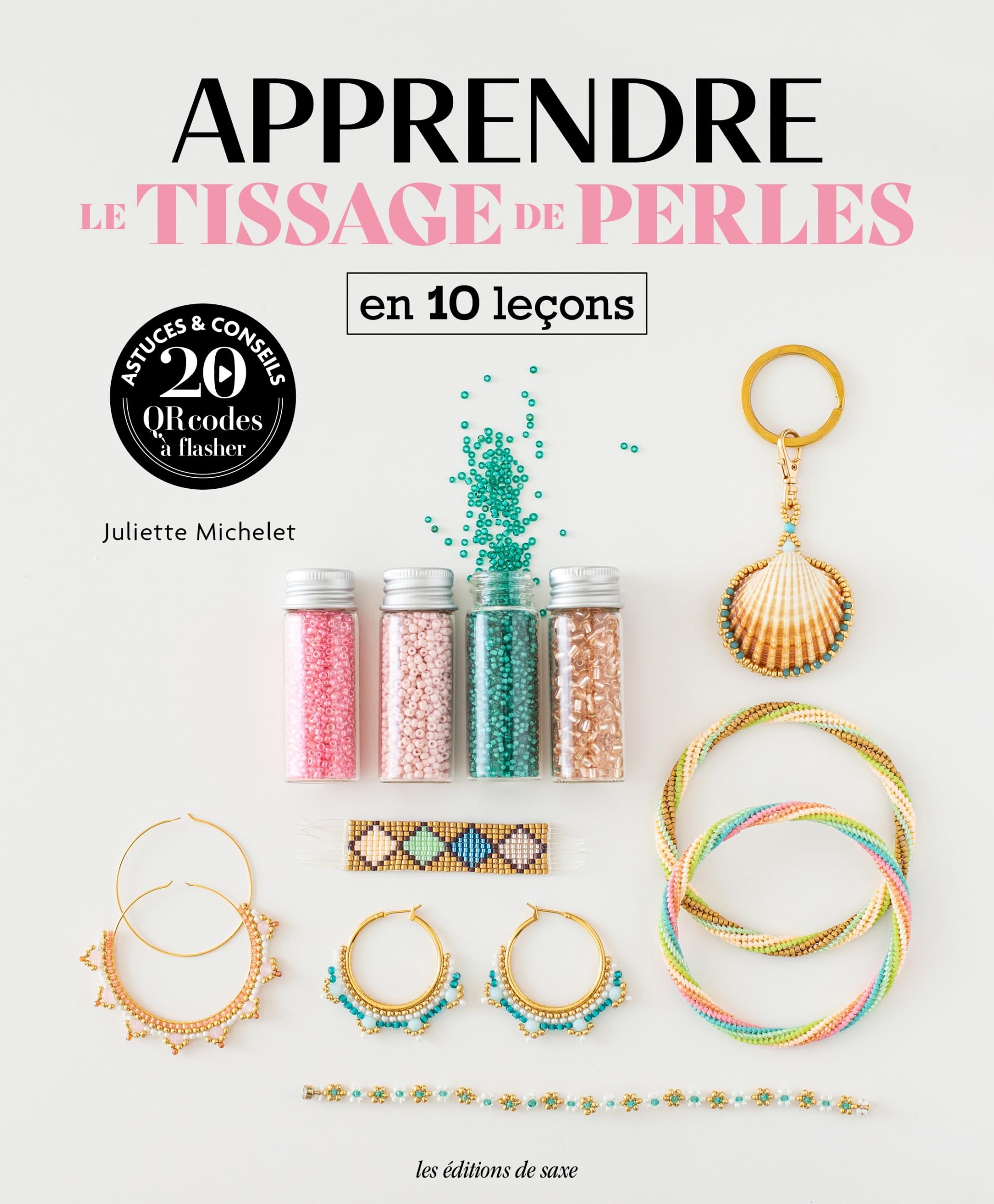 Apprendre le tissage de perles en 10 leçons book