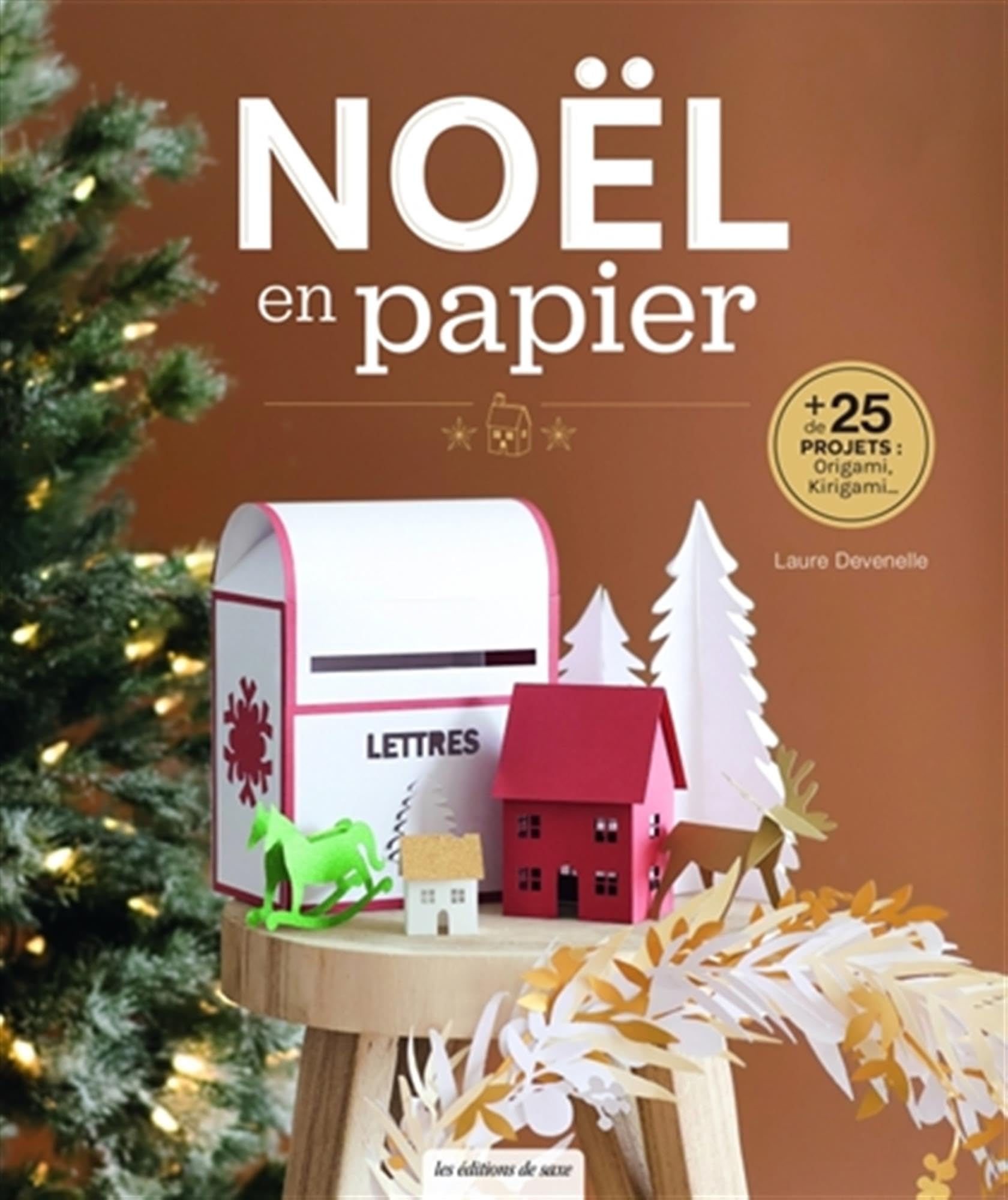 Noël en papier: + 25 projets : origami, kirigami... Leisure, Home & Garden