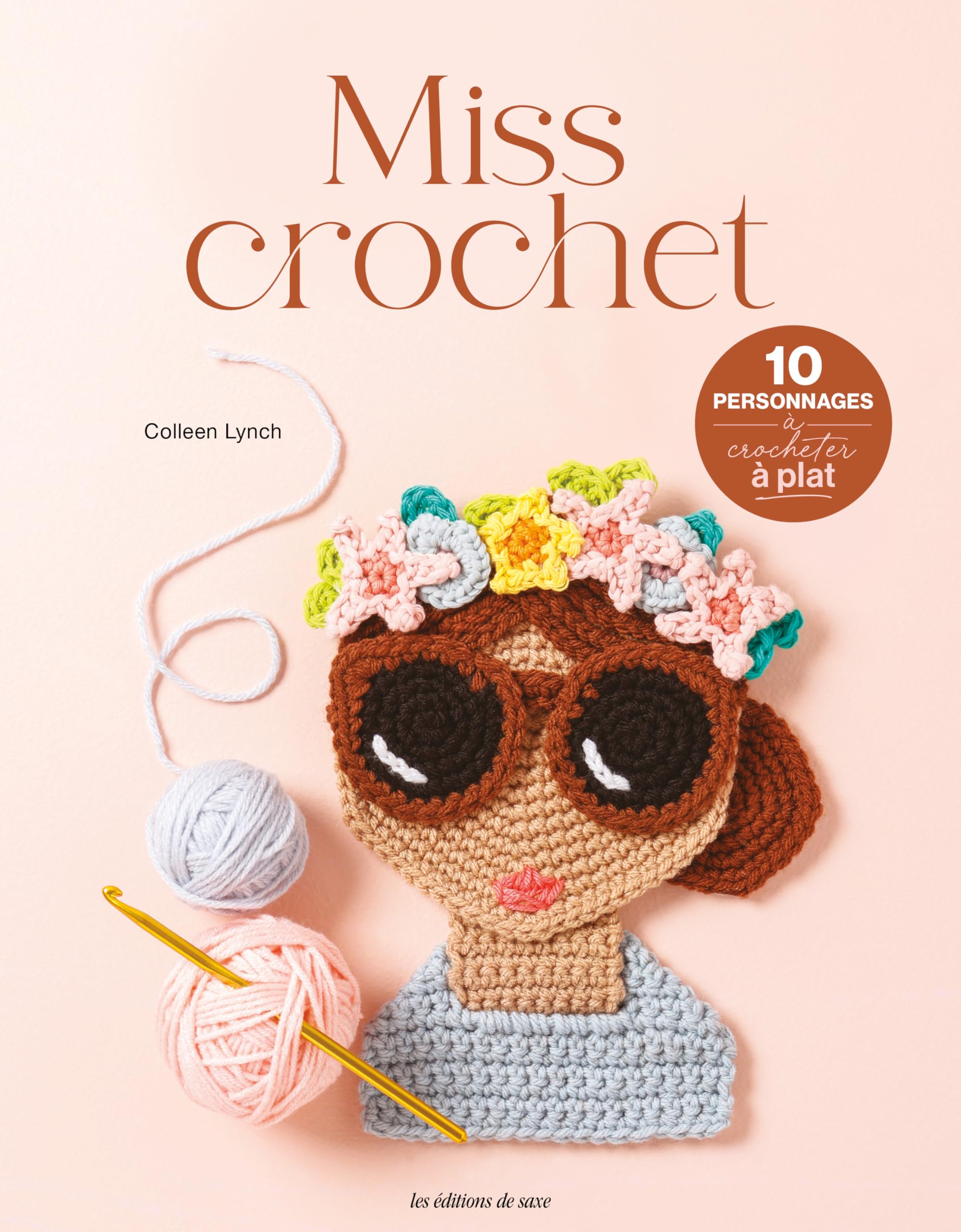 Miss Crochet: 10 personnages à crocheter à plat book