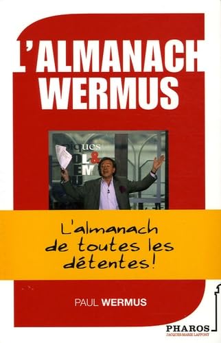 L'almanach Wermus: L'almanach de toutes les détentes book