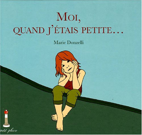 Moi, quand j'étais petite... book
