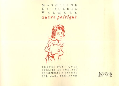 Oeuvre poétique intégrale: Textes versifiés publiés & inédits book
