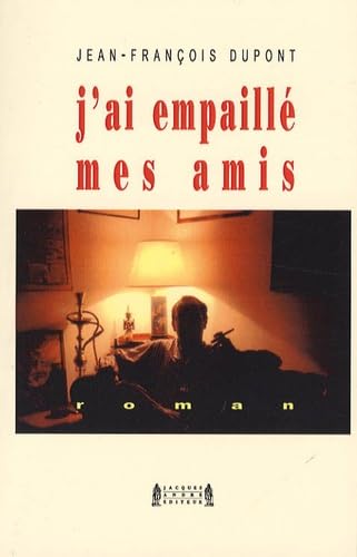 J'ai empaillé mes amis book