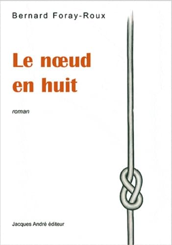 Le noeud en huit book