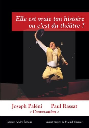 Elle est vraie ton histoire ou c'est du théâtre ? book
