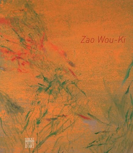 Zao Wou-Ki: Peintures, oeuvres sur papier, céramiques 1947-2007 book