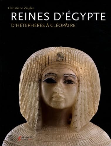 Reines d'Egypte: D'Hétephérès à Cléopâtre book