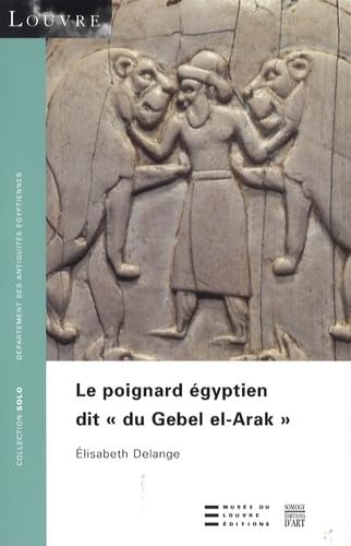 Le poignard égyptien dit "du Gebel el-Arak" book