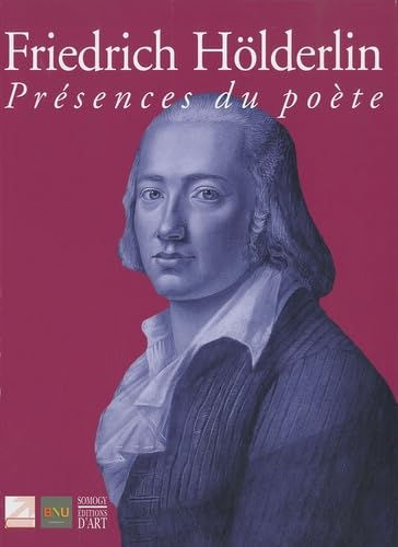 Friedrich Hölderlin - présences du poète: Présence du poète Contemporary literature