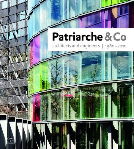 Patriarche and co - architects and engineers / 1960 - 2010 book