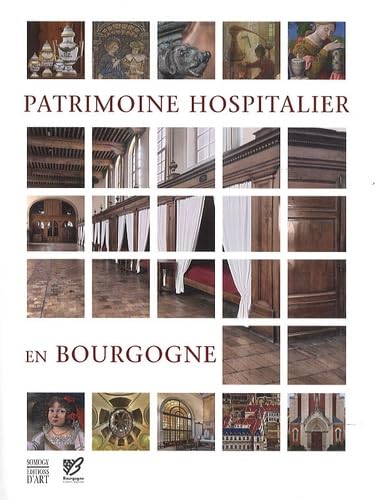 Patrimoine hospitalier en Bourgogne book