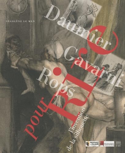 Pour rire ! Daumier, Gavarni, Rops : L'invention de la silhouette book