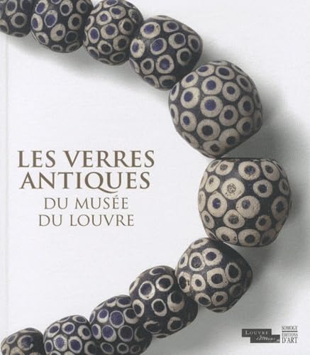 Les verres antiques du musée du Louvre book