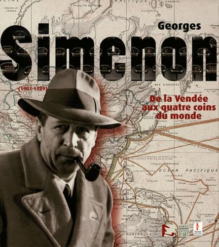 Georges Simenon (1903-1989): De la Vendée aux quatre coins du monde book