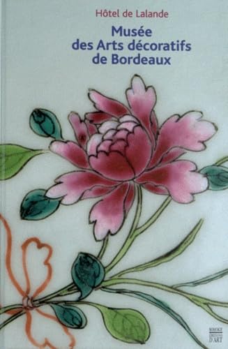 Musée des Arts décoratifs de Bordeaux: Hôtel de Lalande Books
