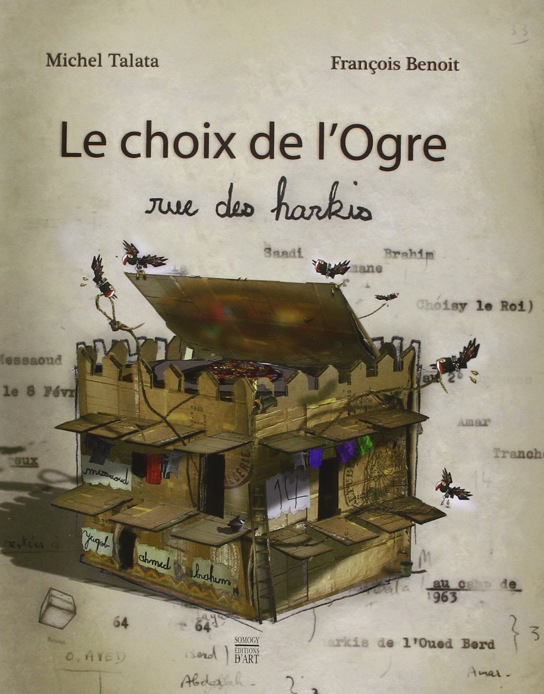 Le choix de l'Ogre: Rue des harkis book