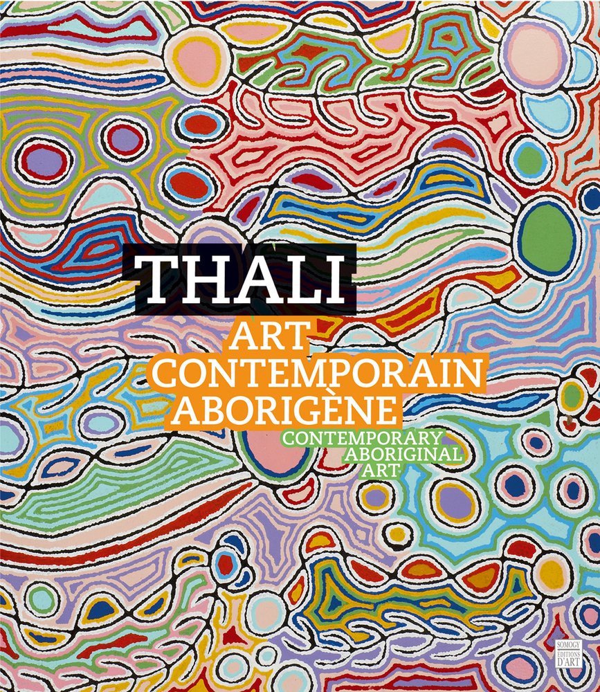 Thali: Contemporary Aboriginal Art: Art Contemporary Aboriginal Social Sciences