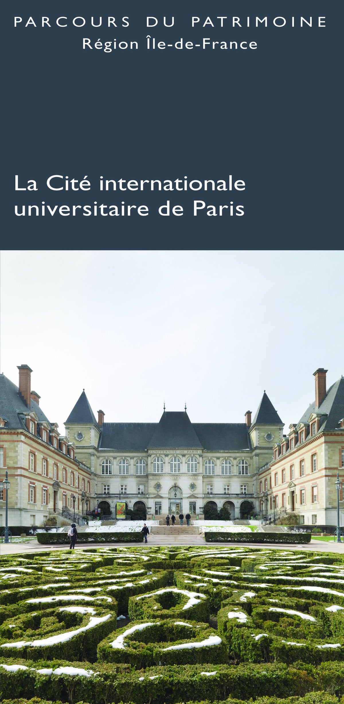 La cite universitaire de paris - parcours du patrimoine - region ile-de-france Books