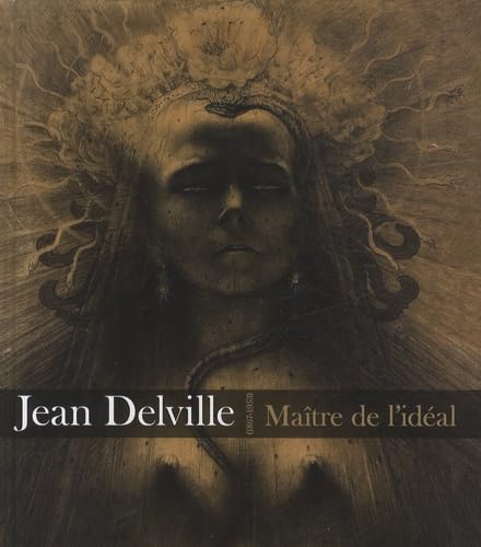 Jean Delville (1867-1955): Maître de l'idéal Film, Art & Culture