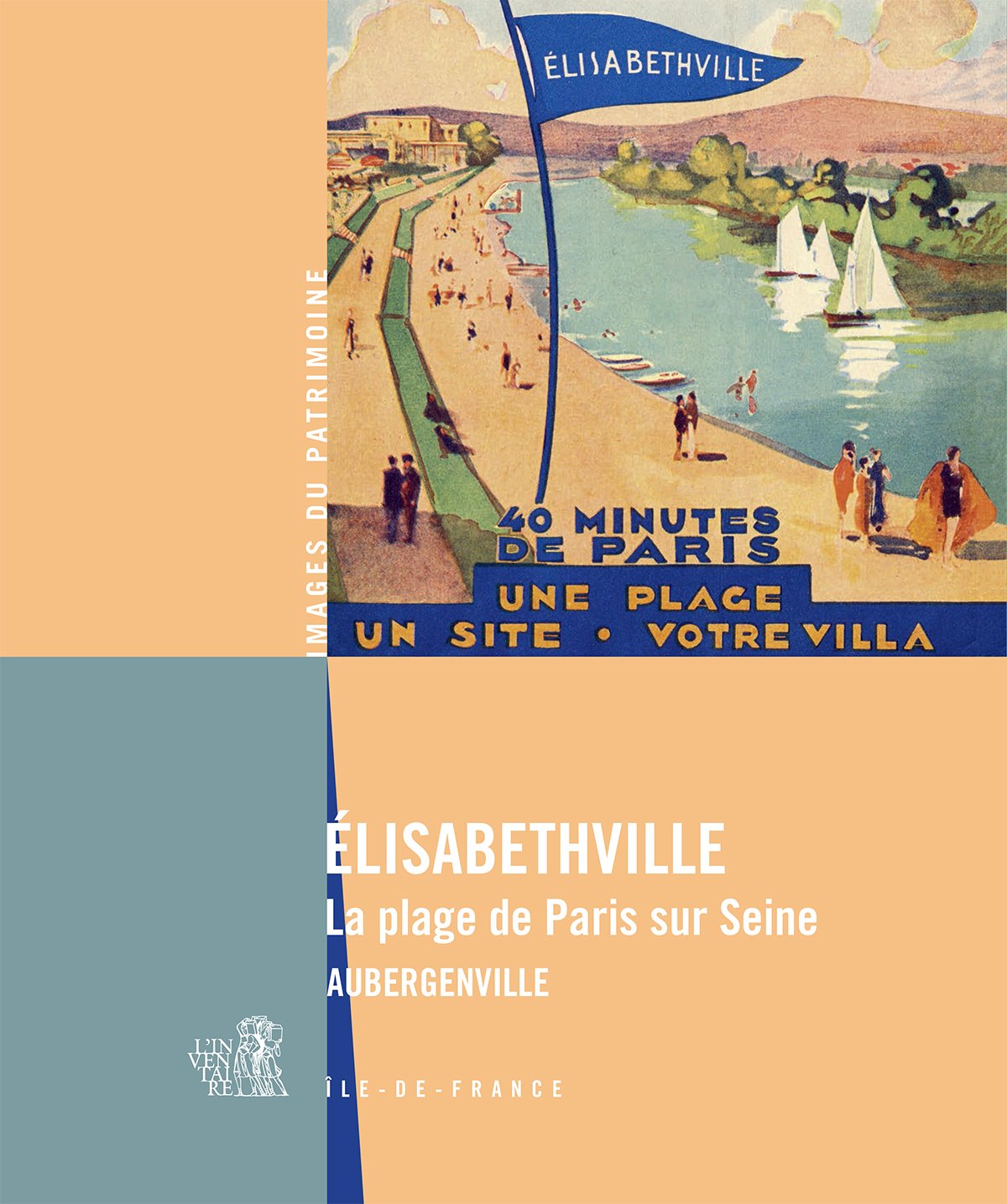 Elisabethville: La plage de Paris sur Seine, Aubergenville Books