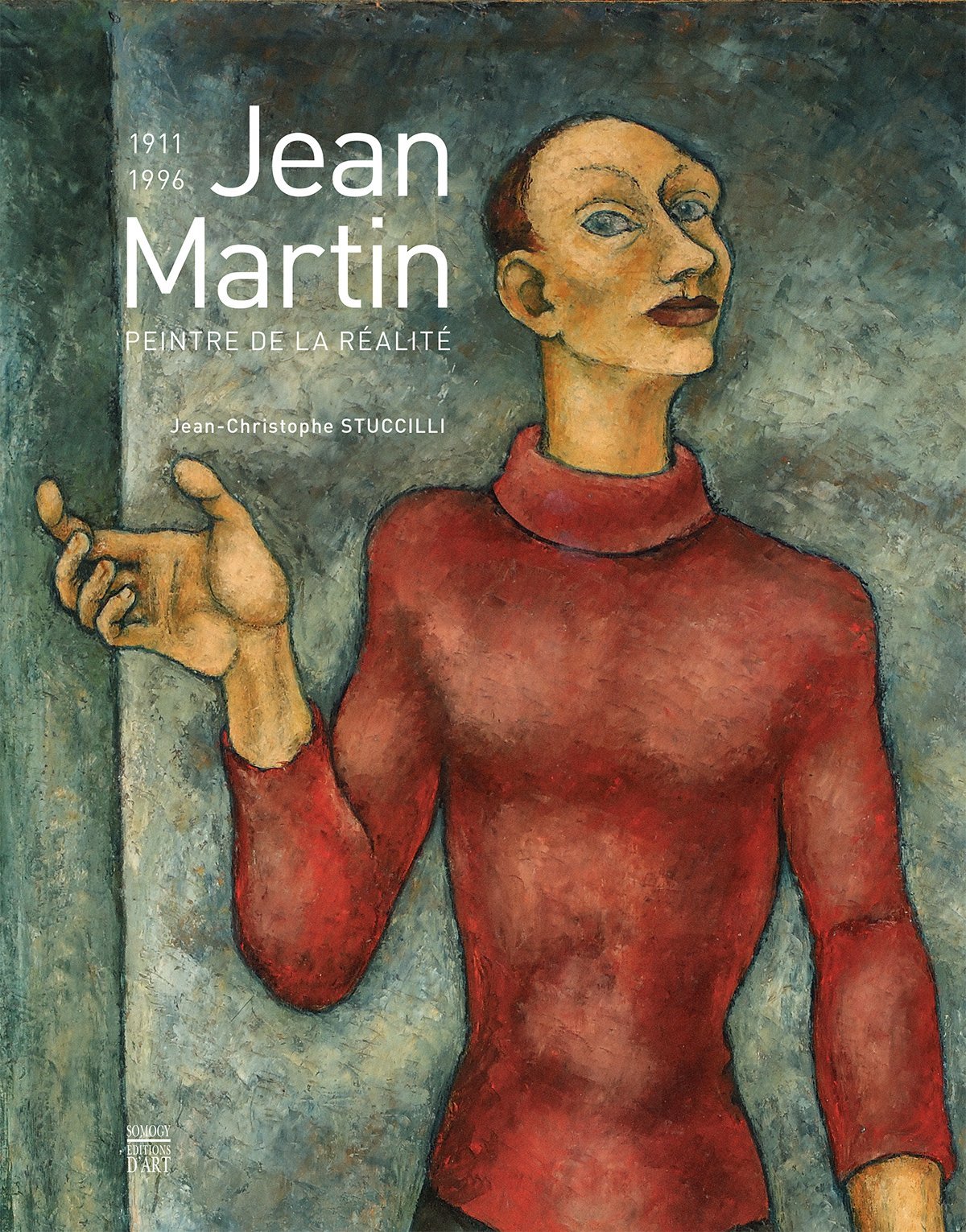 Jean Martin (1911-1996): Peintre de la réalité Books