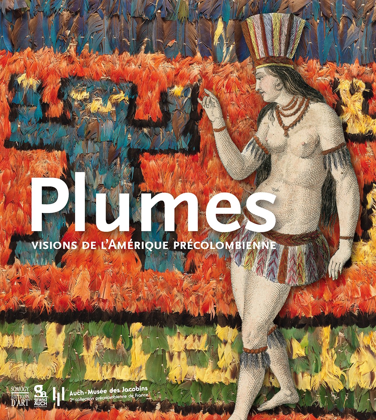 Plumes: Visions de l'Amérique précolombienne Books