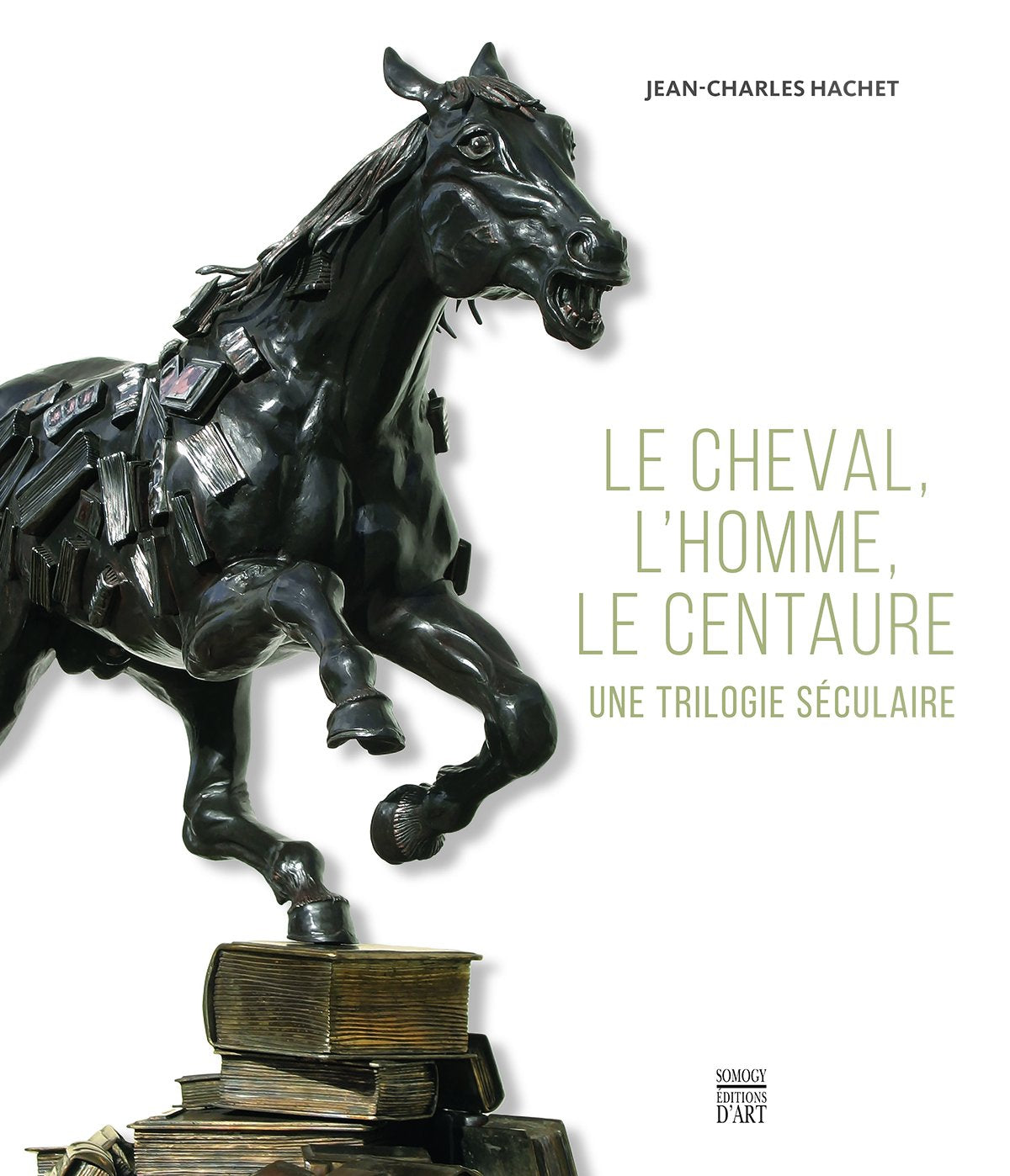 Le cheval, l'homme, le centaure: Une trilogie séculaire book