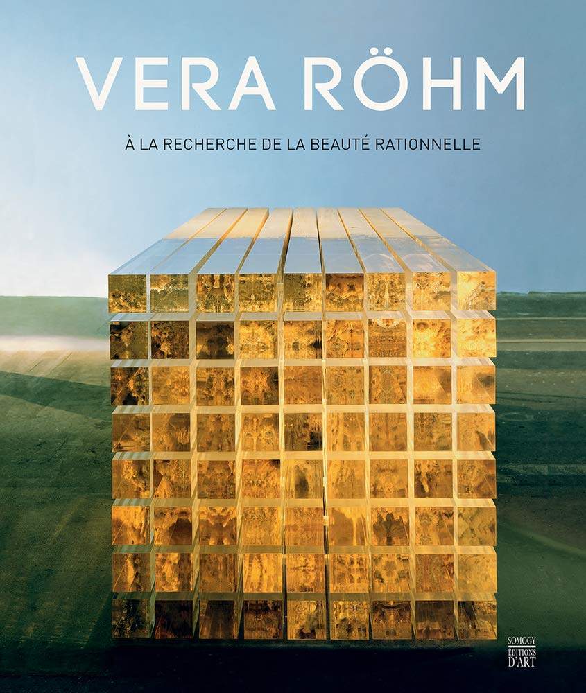 Vera Rohm: In Search of Rational Beauty: Looking for Rational Beauty Film, Art & Culture