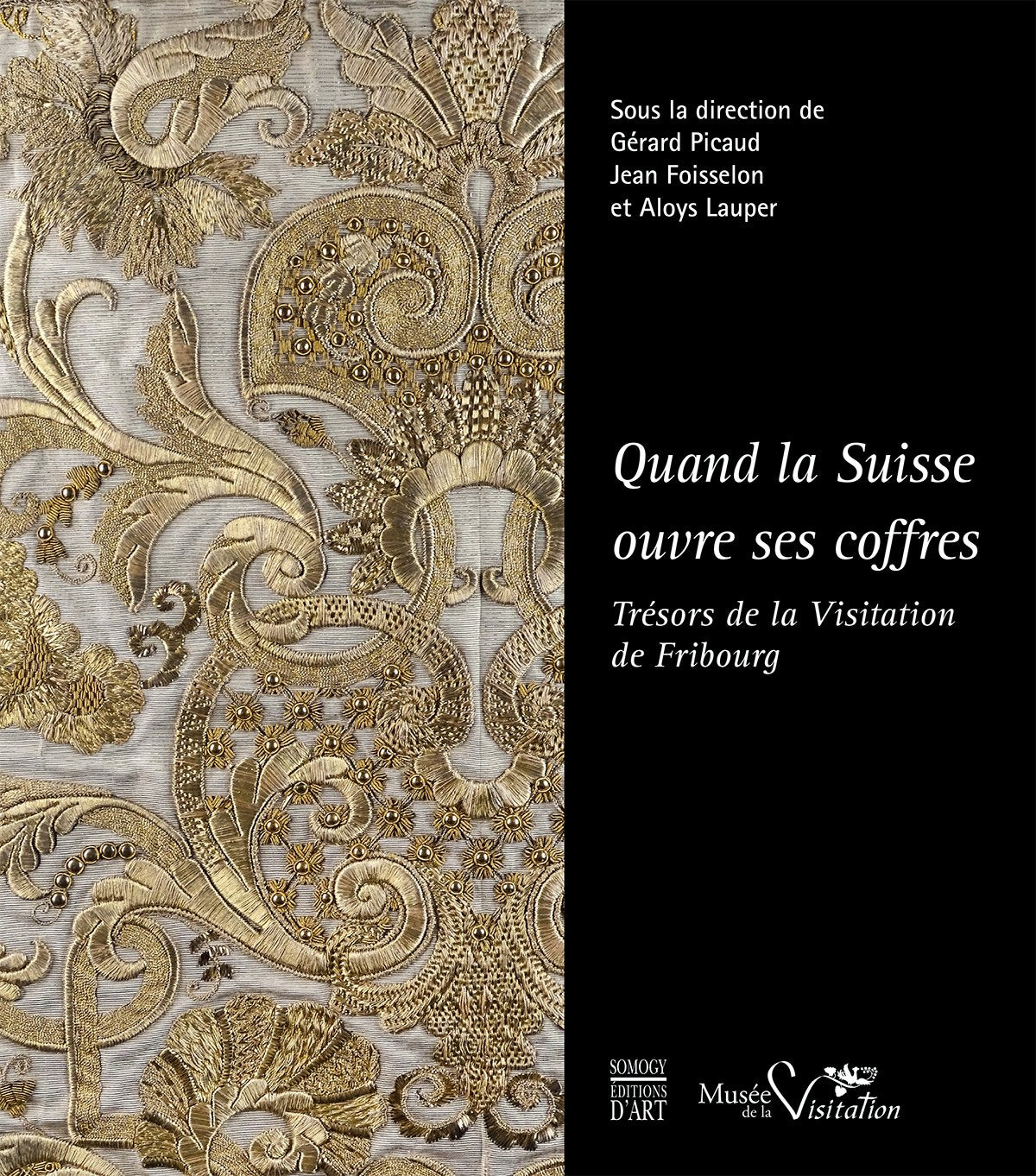 Quand la Suisse ouvre ses coffres: Trésors de la Visitation de Fribourg book