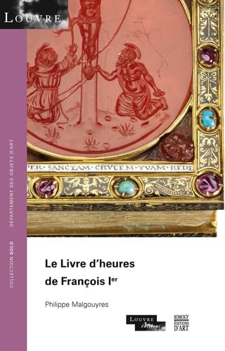 Le livre d'heures de François Ier Books