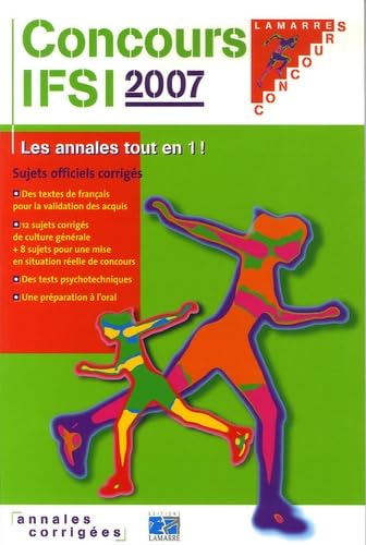 Concours IFSI 2007: Sujets officiels et corrigés book