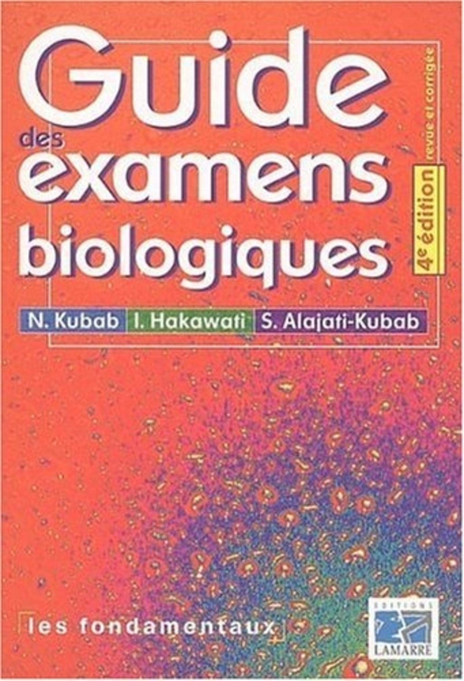 Guide des examens biologiques book