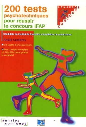 200 Tests psychotechniques pour réussir le concours IFAP book