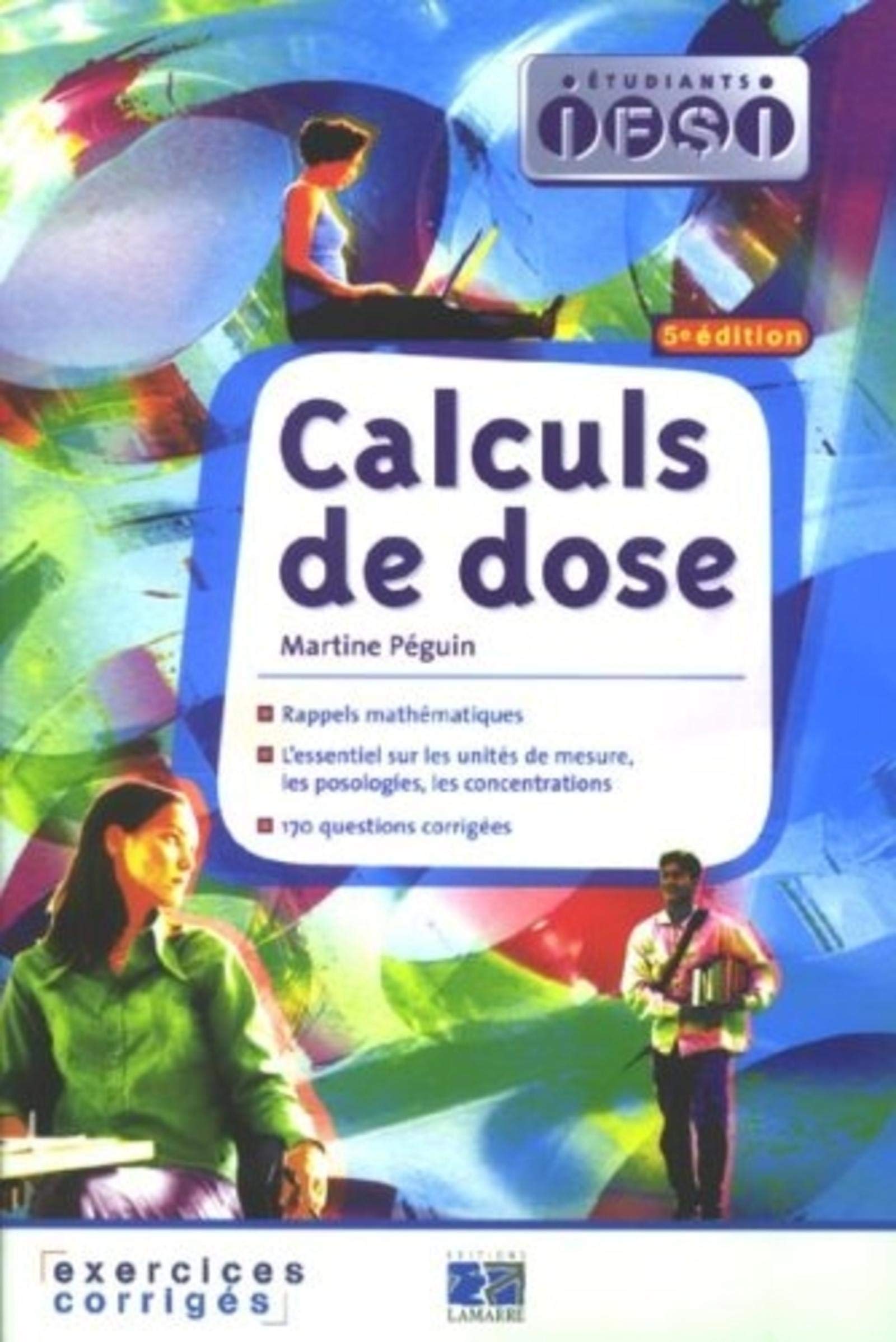 CALCULS DE DOSE 5E EDITION: Exercices corrigés Books